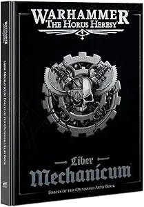 Warhammer Horus Heresy - Forces of The Omnissiah Army Book - Liber Mechanicum